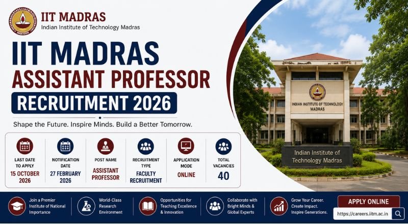 IIT Madras Assistant Professor Recruitment 2026